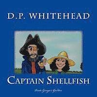 D. P. Whitehead - Captain Shellfish: Visits Ganga's Garden, Häftad