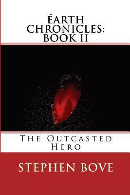 The Outcasted Hero 1