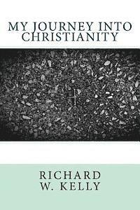 bokomslag My Journey into Christianity