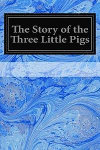 bokomslag The Story of the Three Little Pigs