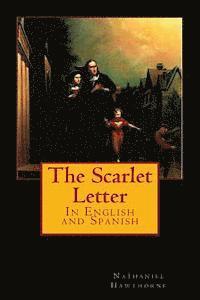 bokomslag The Scarlet Letter: In English and Spanish