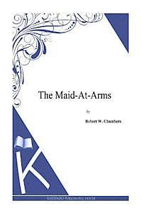 The Maid-at-Arms 1