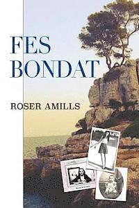 Roser Amills - Fes bondat, Häftad
