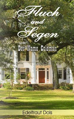 bokomslag Fluch und Segen: Der Name Coleman