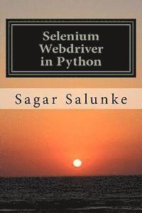 Sagar Shivaji Salunke - Selenium Webdriver in Python: Learn with Examples, Häftad