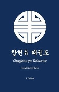 bokomslag Changheon-yu Taekwondo