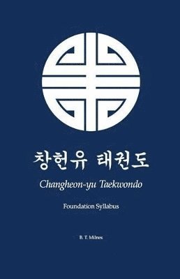 bokomslag Changheon-yu Taekwondo