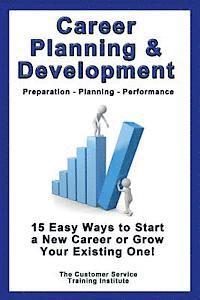 bokomslag Career Planning & Development: Preparation - Planning - Performance