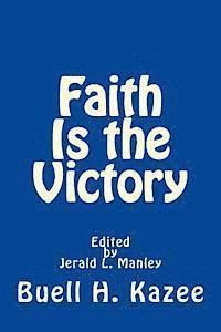Faith Is the Victory 1