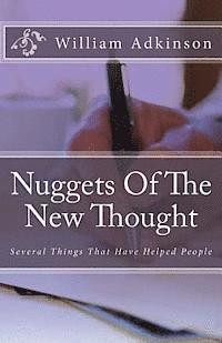 bokomslag Nuggets Of The New Thought: Several Things That Have Helped People