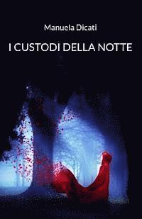 I Custodi della Notte 1