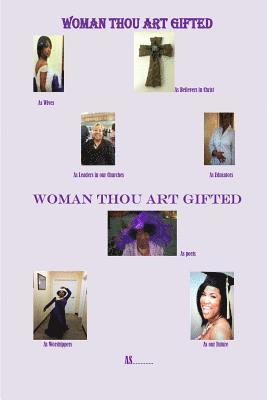 Woman, Thou Art Gifted 1