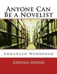 bokomslag Anyone Can Be a Novelist: Enhanced Edition