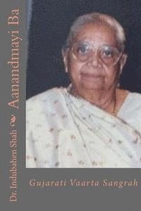 bokomslag Aanandmayi Baa: Gujarati Varta Sangrah