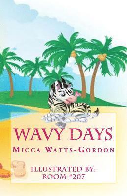 Wavy Days 1