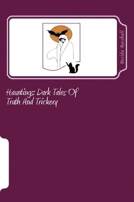 bokomslag Hauntings: Dark Tales Of Truth And Trickery
