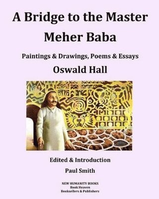 bokomslag Bridge to the Master... Meher Baba (Black & White Edition)