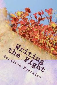 bokomslag Writing the Fight: My fights growing up all written down in such like poetry