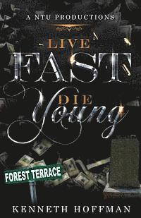 Live Fast Die Young 1