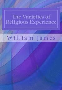 bokomslag The Varieties of Religious Experience