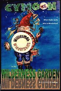 Cymoon - WillieSmak Widdershins in the Wilderness Garden, Häftad