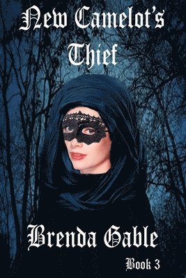 Brenda Gable - New Camelot's Thief, Häftad