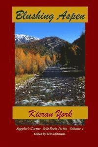 Kieran York, Beth Mitchum - Blushing Aspen, Häftad