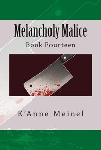 bokomslag Melancholy Malice: Book 14