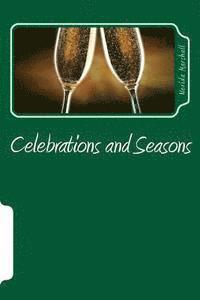bokomslag Celebrations and Seasons