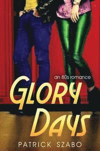 Glory Days 1