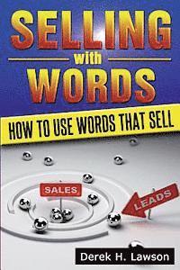 bokomslag Selling with Words: How To Use Words That Sell