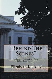 Elizabeth Keckley - Behind The Scenes: Thirty Years A Slave, And Four Years In The White House, Häftad