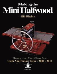 bokomslag Making the Mini Halfwood: Making a Legacy Halfwood Press