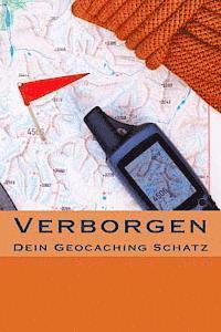bokomslag Verborgen: Dein Geocaching Schatz