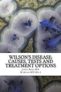 bokomslag Wilson's Disease: Causes, Tests and Treatment Options