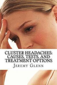 bokomslag Cluster Headaches: Causes, Tests, and Treatment Options