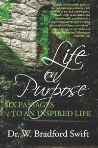 bokomslag Life on Purpose: Six Passages to an Inspired Life