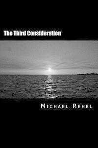 The Third Consideration 1