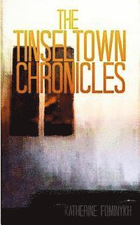 bokomslag The Tinseltown Chronicles
