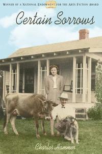 Charles Hammer - Certain Sorrows, Häftad