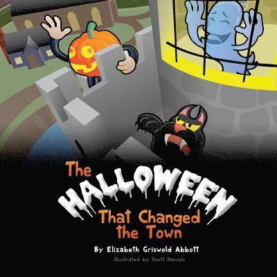 The Halloween That Changed the Town 1