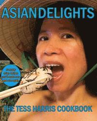 bokomslag Asian Delights: The Tess Harris Cookbook
