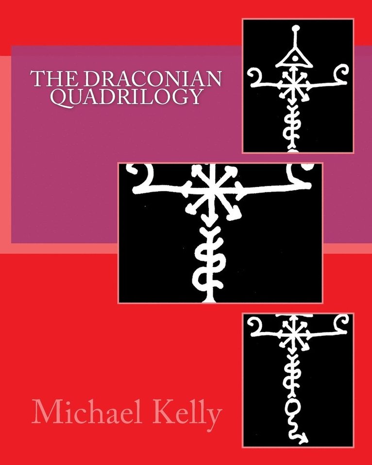 Michael Kelly - Draconian Quadrilogy, Häftad