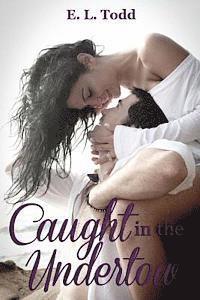 Caught in the Undertow