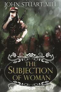 The Subjection of Women