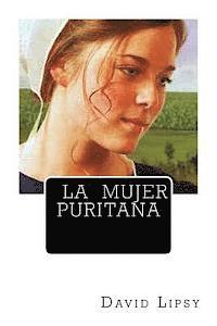 La Mujer Puritana 1