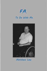 Matthew Law - F.A.To Do With Me, Häftad