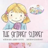 bokomslag The Gripper Slipper: Two daddies version