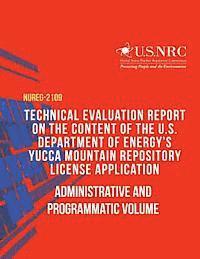 bokomslag Technical Evaluation Report on the Content of the U.S. Department of Energy's Yucca Mountain Repository License Application: Administrative and Progra