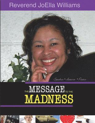 Title of Book: 'The Message To The Madness' 1